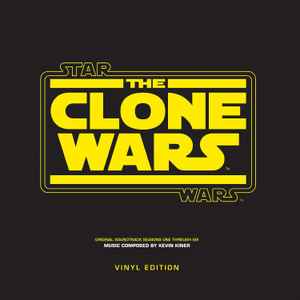 Kevin Kiner Star Wars The Seasons One Through Six Vinyl) - Discogs