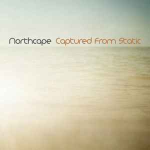 Northcape - Captured From Static album cover