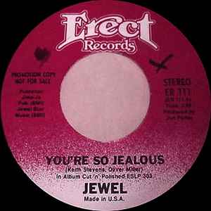Jewel (3) - You’re So Jealous / Soon You’ll See The Way album cover