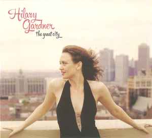 Hilary Gardner - The Great City album cover