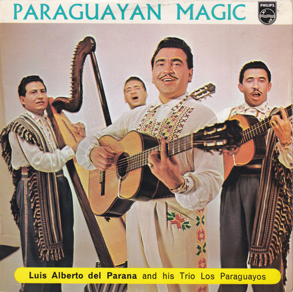 télécharger l'album Luis Alberto del Parana And His Trio Los Paraguayos - Paraguayan Magic