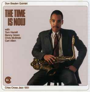 Don Braden Quintet - The Time Is Now album cover