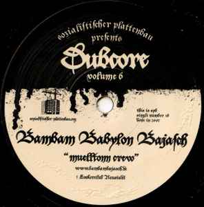 Dubcore Volume 6 - Bambam Babylon Bajasch / Istari Lasterfahrer