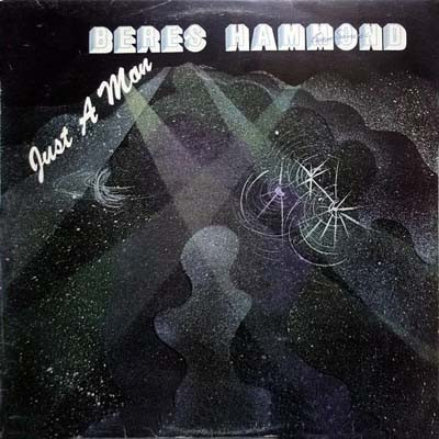 Beres Hammond – Just A Man (1979, Vinyl) - Discogs