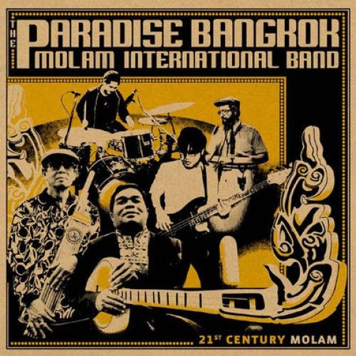 The Paradise Bangkok Molam International Band – 21st Century 