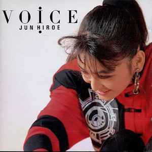 Jun Hiroe – Voice (1988, CD) - Discogs