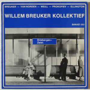 Willem Breuker Kollektief - Driebergen - Zeist