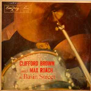 Clifford Brown And Max Roach - At Basin Street album cover