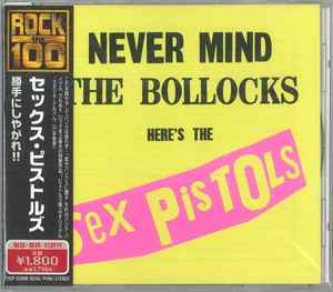 Sex Pistols – Never Mind The Bollocks Here's The Sex Pistols (1999