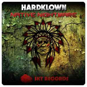 Hardklown - Native Nightmare album cover