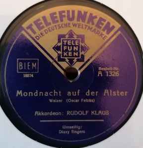 Rudolf Klaus - Mondnacht Auf Der Alster / Dizzy Fingers album cover