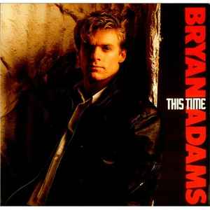 Bryan Adams - This Time