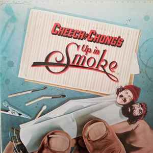Cheech y Chong – Up In Smoke (1978, Gatefold, Vinyl) - Discogs