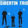 Sibertin Trio - Sibertin Trio