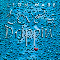 Leon Ware – Love's Drippin (2003, CD) - Discogs