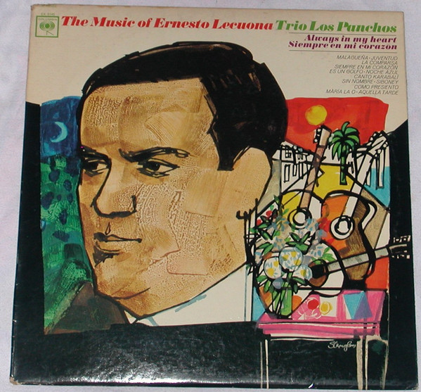 télécharger l'album Trio Los Panchos - The Music Of Ernesto Lecuona Always In My Heart Siempre En Mi Corazon