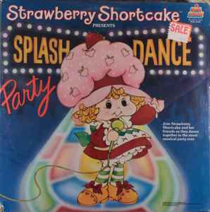 Strawberry Shortcake Splash Dance Party 1984 Vinyl Discogs