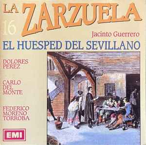 Pochette de l'album Jacinto Guerrero - El Huesped Del Sevillano