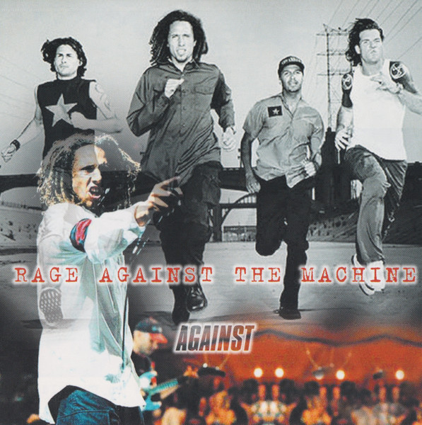 Rage Against The Machine – Against (2000, CD) - Discogs