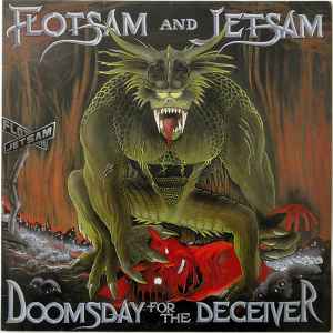 Flotsam And Jetsam - Doomsday For The Deceiver album cover
