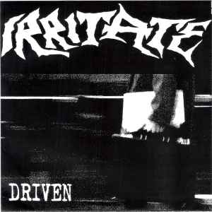Driven - Irritate