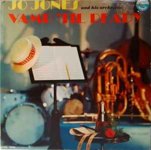Jo Jones And His Orchestra - Vamp 'Til Ready album cover