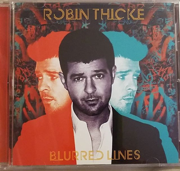 Robin Thicke - Blurred Lines | Releases | Discogs