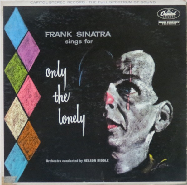 FRANK SINATRA Sings For Only The Lonely 1965 Mono Capitol Records