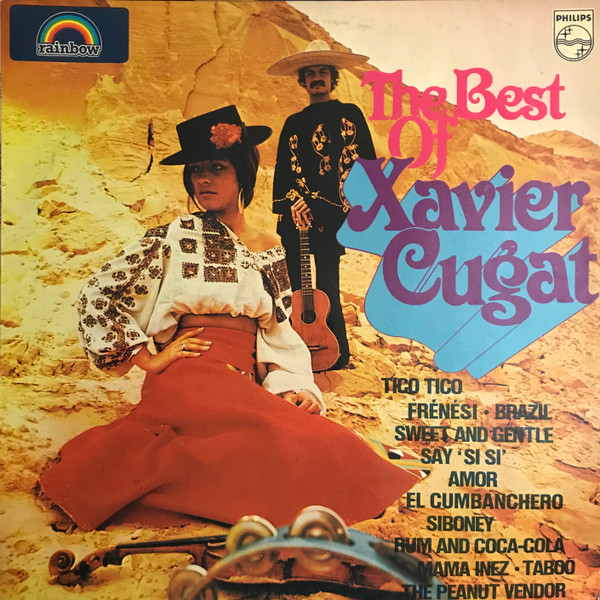 Xavier Cugat – The Best Of Xavier Cugat (1980, Vinyl) - Discogs