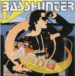 Basshunter - Boten Anna album cover