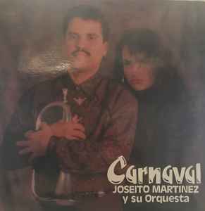Joseito Martinez Y Su Orquesta - Carnaval album cover