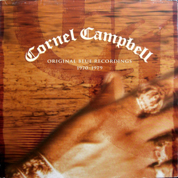 last ned album Cornell Campbell - Original Blue Recordings 1970 1979