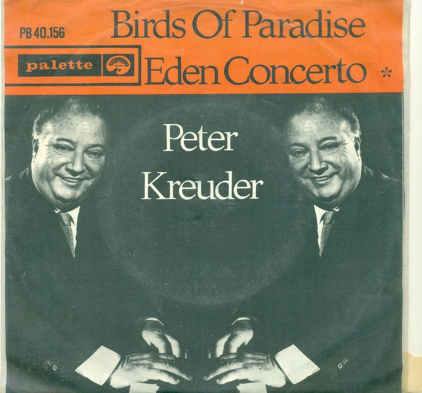 descargar álbum Peter Kreuder His Piano And His Orchestra - Birds Of Paradise Eden Concerto