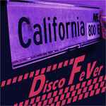 California Ave - Disco Fever album cover