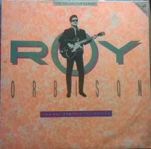 Roy Orbison - The Roy Orbison Collection album cover