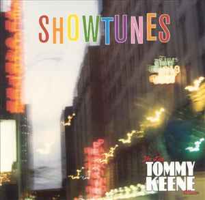 Tommy Keene - Showtunes The Live Tommy Keene Album