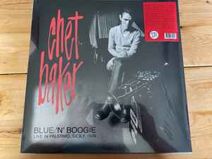 Chet Baker - Blue ‘N’ Boogie (Live In Palermo, Sicily,1976) Album-Cover