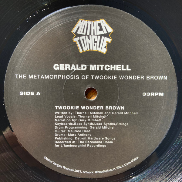 Gerald Mitchell - The Metamorphosis Of Twookie Wonder Brown | Mother Tongue Records (MT19009) - 3