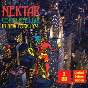 Nektar - Complete Live In New York 1974 album cover