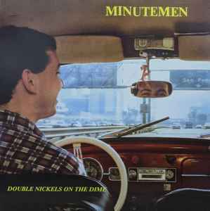 Minutemen - Double Nickels On The Dime album cover