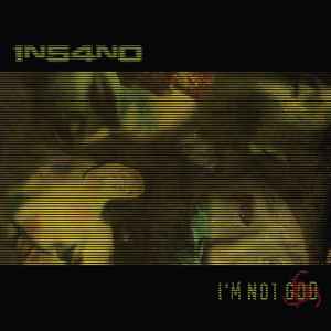 Insano (3) - I'm Not God album cover
