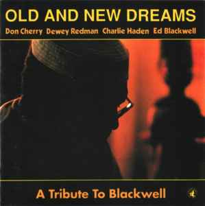 Old And New Dreams - A Tribute To Blackwell album cover