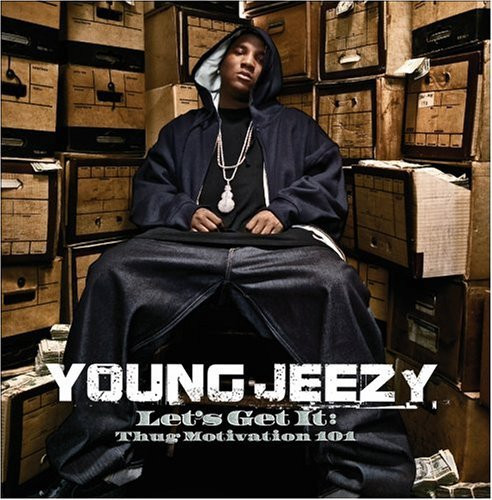 Young Jeezy – Let's Get It: Thug Motivation 101 (Snowman Deluxe