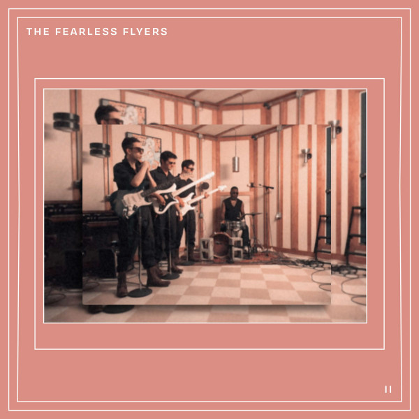 The Fearless Flyers – The Fearless Flyers II (2019, 180g, Vinyl 
