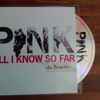 P!NK - All I Know So Far (The Remixes)