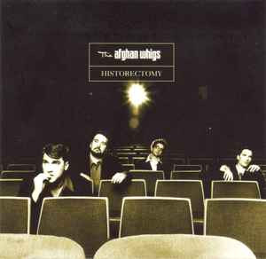 The Afghan Whigs - Historectomy