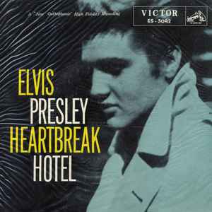 Elvis Presley - Heartbreak Hotel / I Was The One album cover