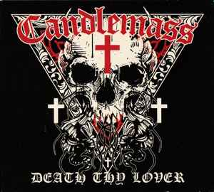 Candlemass - Death Thy Lover