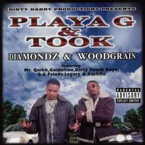 Playa G & Took - Diamondz & Woodgrain | Releases | Discogs