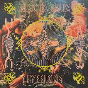 Hybridism - Nicola Cruz